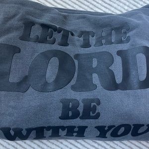 Talentless Hoodie (Let The Lord Be With You)